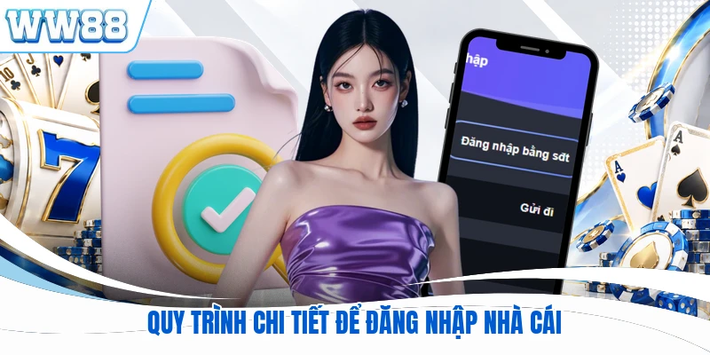 Quy trình chi tiết để đăng nhập nhà cái